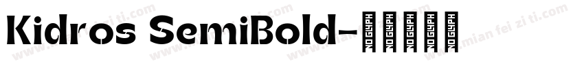 Kidros SemiBold字体转换